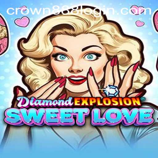 Dive into DiamondExplosionSweetLove: A Captivating Gaming Experience